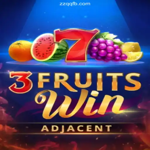 Exploring the Excitement of 3FruitsWin: A Thrilling Gaming Experience on ZZQQ.Com